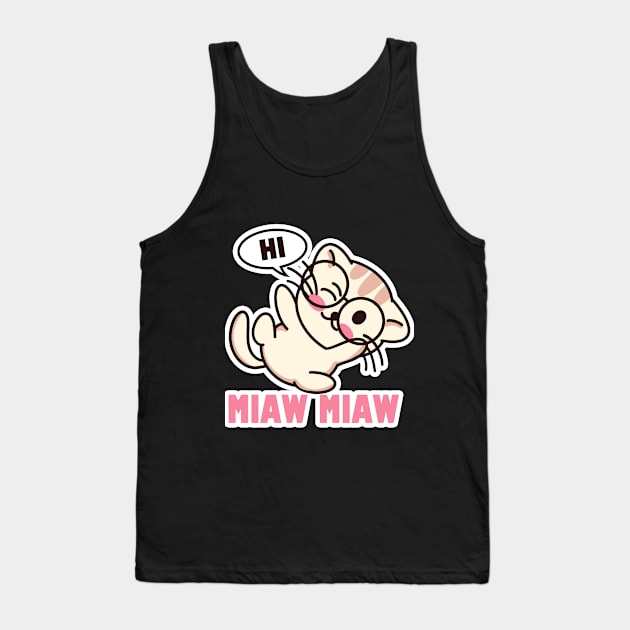 Cat Miaw,lovely cat, cute cat Tank Top by LycheeDesign